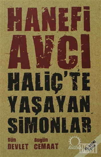 Haliç’te Yaşayan Simonlar